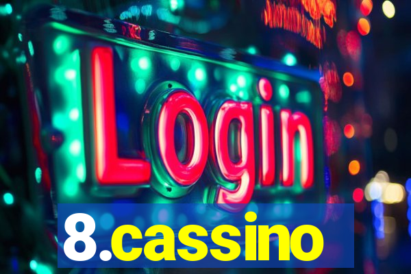 8.cassino