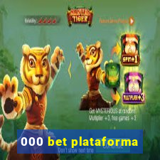 000 bet plataforma