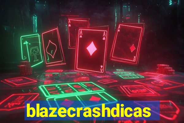 blazecrashdicas