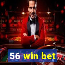 56 win bet