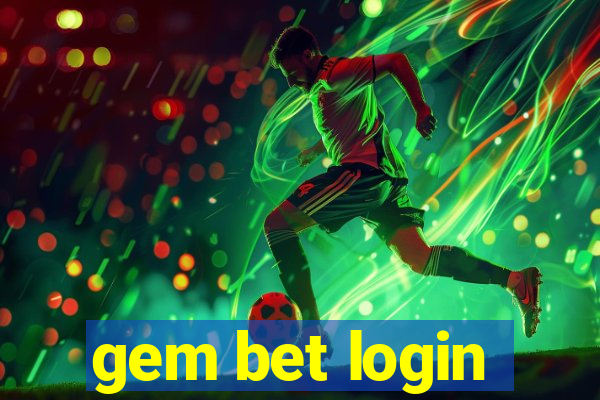 gem bet login