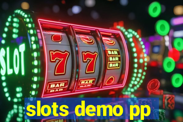 slots demo pp