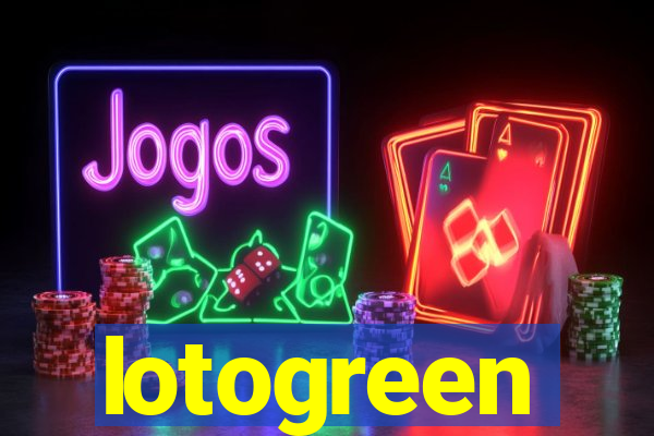 lotogreen