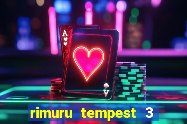 rimuru tempest 3 temporada dublado