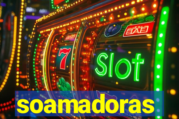 soamadoras