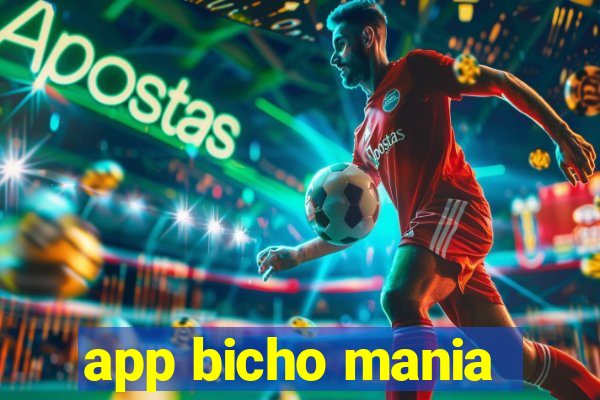 app bicho mania