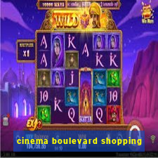 cinema boulevard shopping