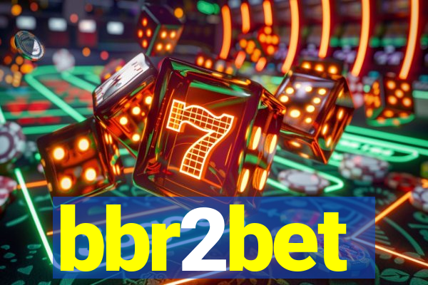 bbr2bet