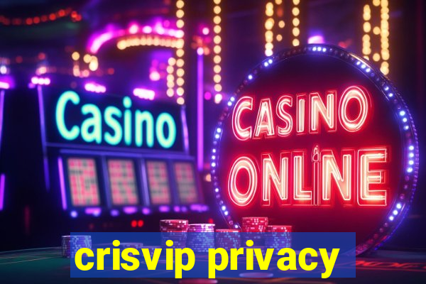 crisvip privacy