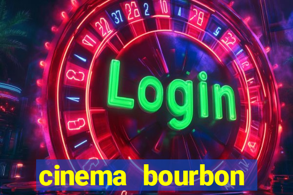 cinema bourbon ipiranga filmes em cartaz