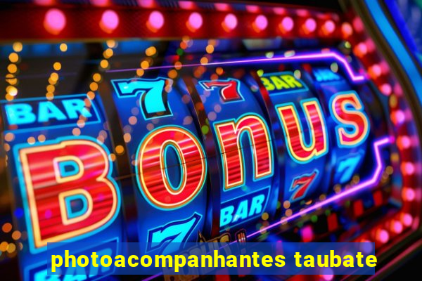 photoacompanhantes taubate