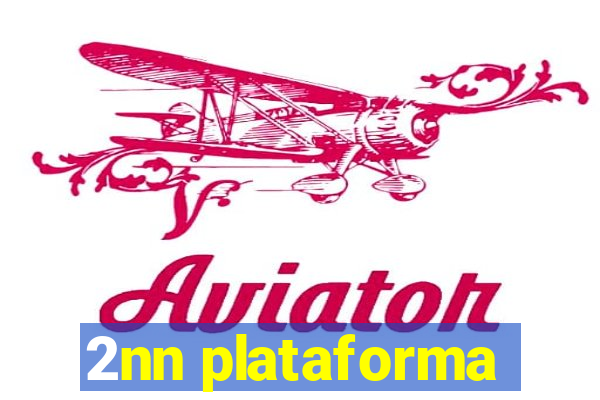 2nn plataforma