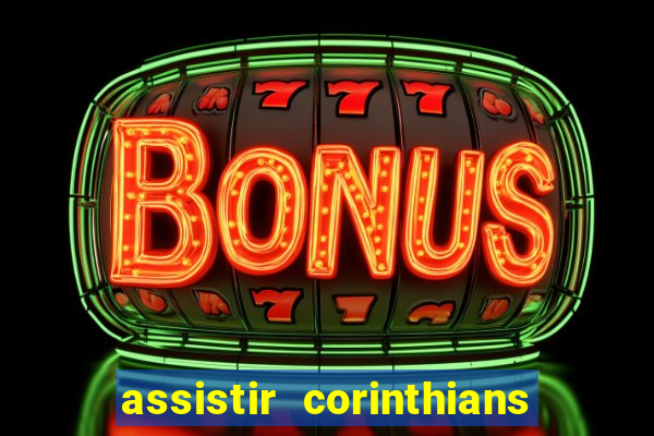 assistir corinthians x vasco futemax