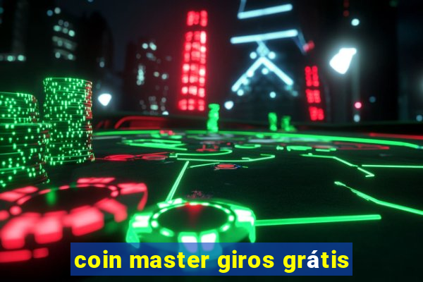 coin master giros grátis