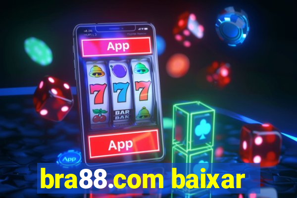 bra88.com baixar