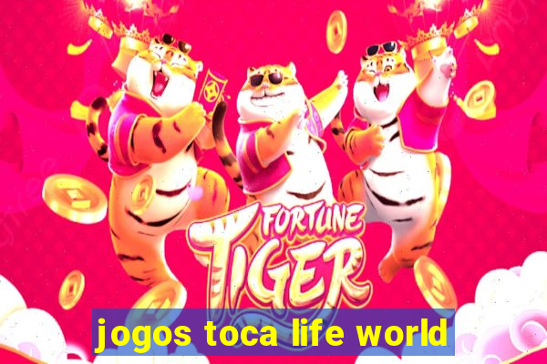 jogos toca life world