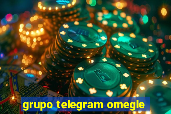 grupo telegram omegle