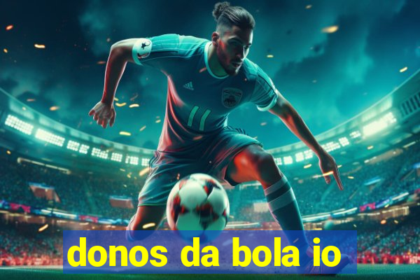 donos da bola io