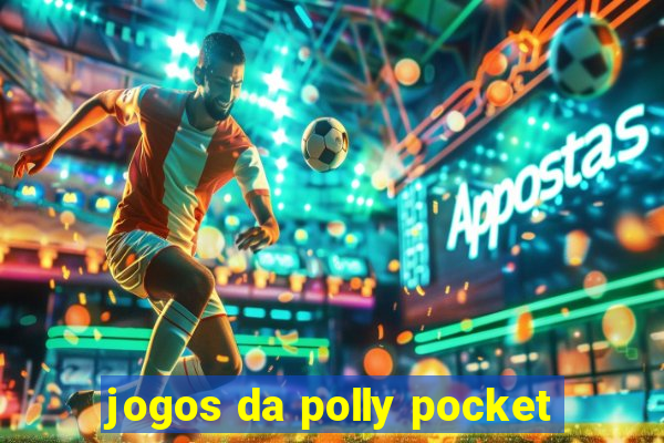 jogos da polly pocket