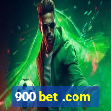 900 bet .com