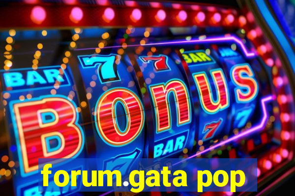 forum.gata pop