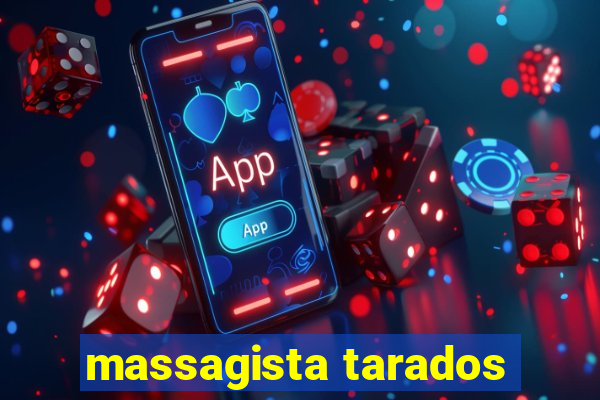 massagista tarados