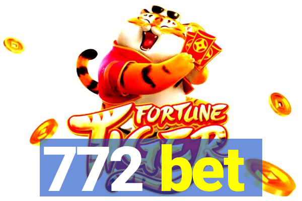 772 bet