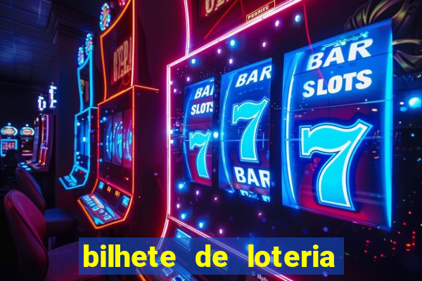 bilhete de loteria onde assistir