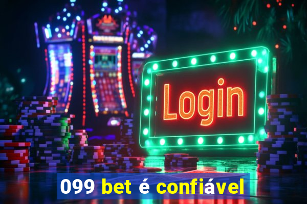 099 bet é confiável