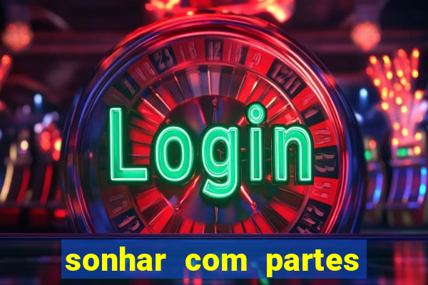 sonhar com partes íntimas de outra pessoa