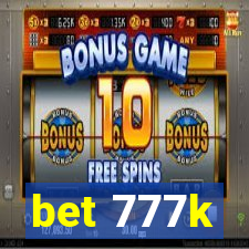 bet 777k