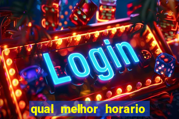 qual melhor horario para jogar fortune dragon