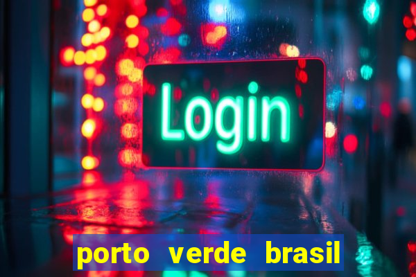 porto verde brasil onde fica