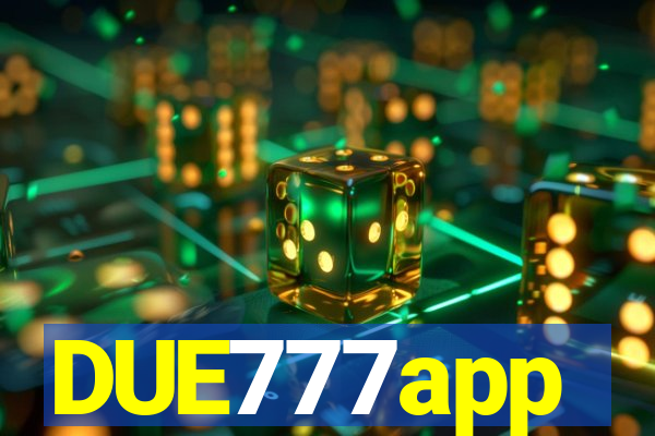 DUE777app