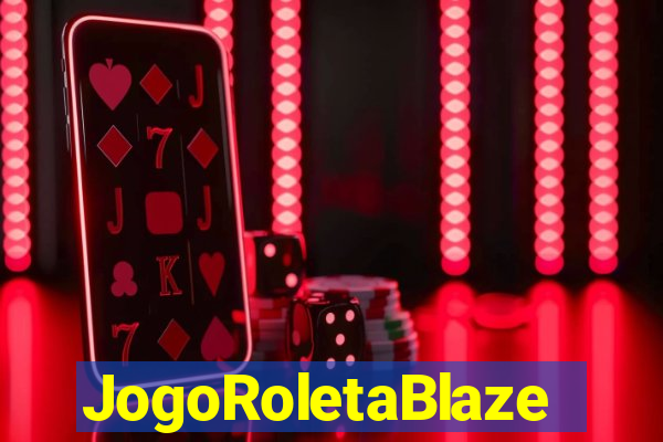 JogoRoletaBlaze