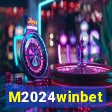 M2024winbet