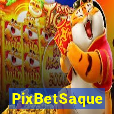 PixBetSaque