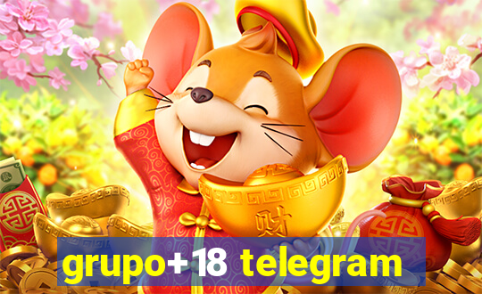 grupo+18 telegram