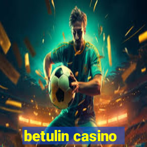 betulin casino