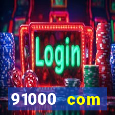 91000 com plataforma de jogos