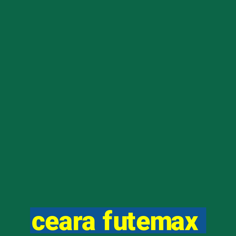 ceara futemax