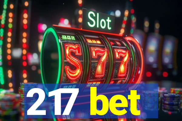 217 bet