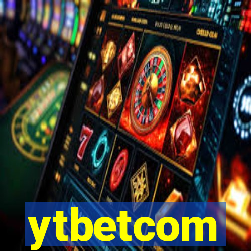 ytbetcom