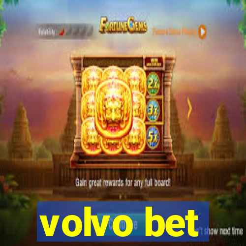 volvo bet