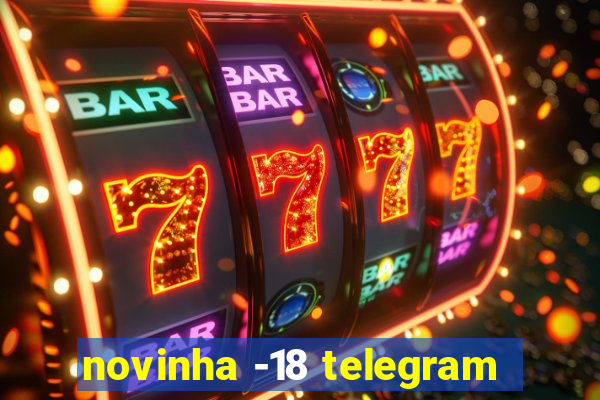 novinha -18 telegram