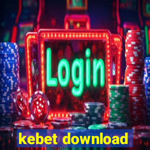 kebet download