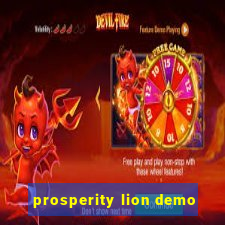 prosperity lion demo