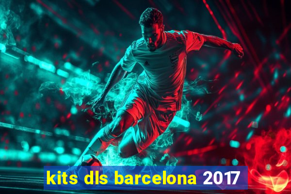 kits dls barcelona 2017