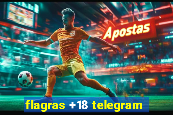 flagras +18 telegram