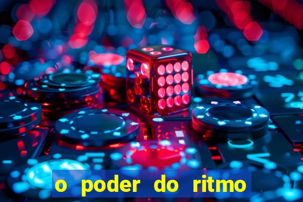 o poder do ritmo 2 filme completo dublado topflix